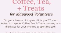 Tea + Treats for Maywood Volunteers &nbsp; &nbsp; &nbsp;